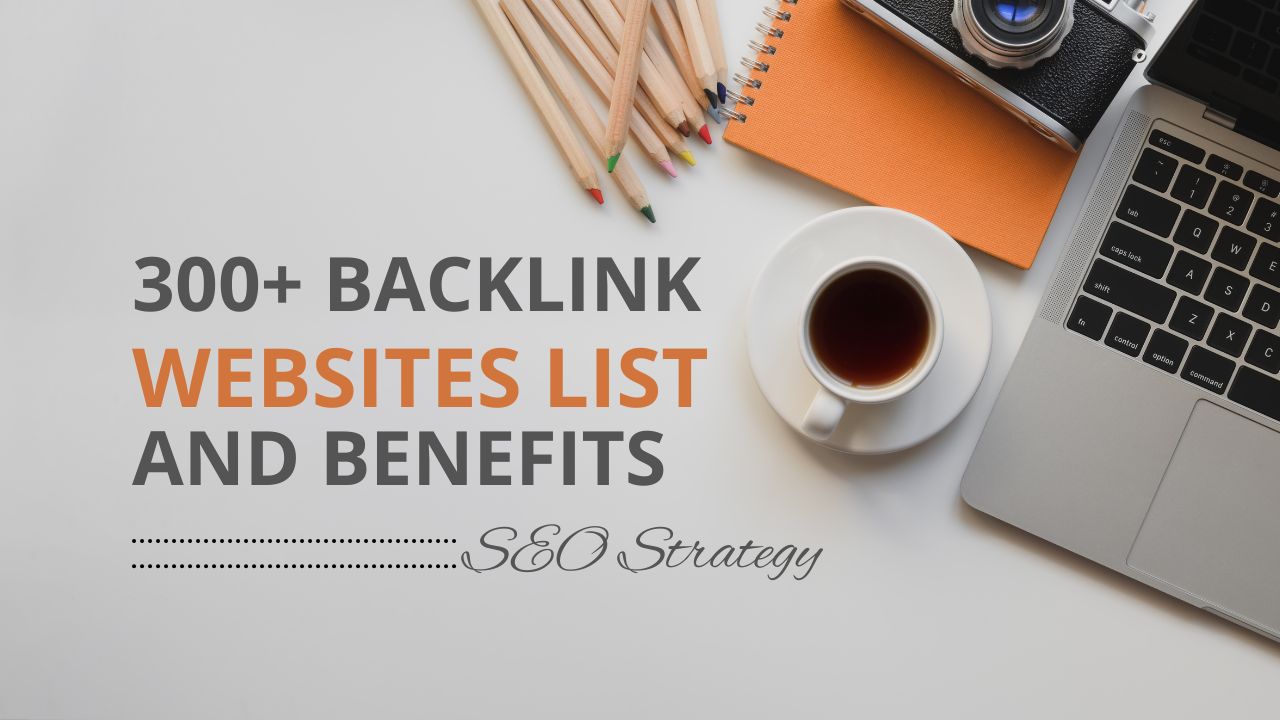 300 Websites of Quality Backlinks and How Quality Backlink Are SEO Superpower