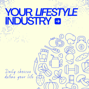 Lifestyle Industry