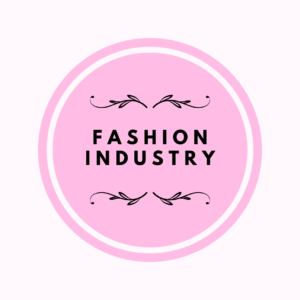 Fashion Industry